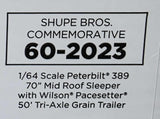 DCP / FIRST GEAR 1/64  PETERBILT 389 SHUPE BROS WITH TRI AXLE GRAIN TRAILER *****60-2023