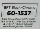 1/64 DCP  PETERBILT 389 IN BLACK/CHROME WITH REFRIGERATED TRAILER 60-1537