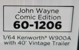 DCP / FIRST GEAR 1/64  KENWORTH W900A JOHN WAYNE COMIC EDITION WITH TRAILER *****60-1206