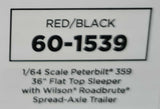 DCP / FIRST GEAR 1/64  PETERBILT 359 RED/BLACK WITH FLAT TOP TRAILER *****60-1539