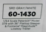 1/64 DCP PETERBILT 379 IN GRAY/WHITE WITH TRI HEAVY HAULER TRAILER 60-1430