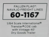 1/64 SCALE INTERNATIONAL TRANSTAR NAJAVO WITH 40FT TRAILER TRAILER 60-1167
