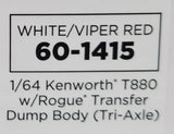 DCP/FIRST GEAR 1/64 KENWORTH T880 TRI AXLE WITH ROGUE TIPPER BODY 60-1415 WHITE/VIPER RED